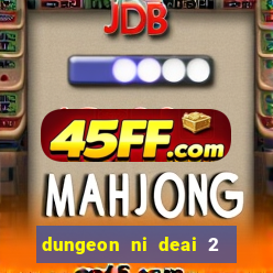 dungeon ni deai 2 temporada dublado